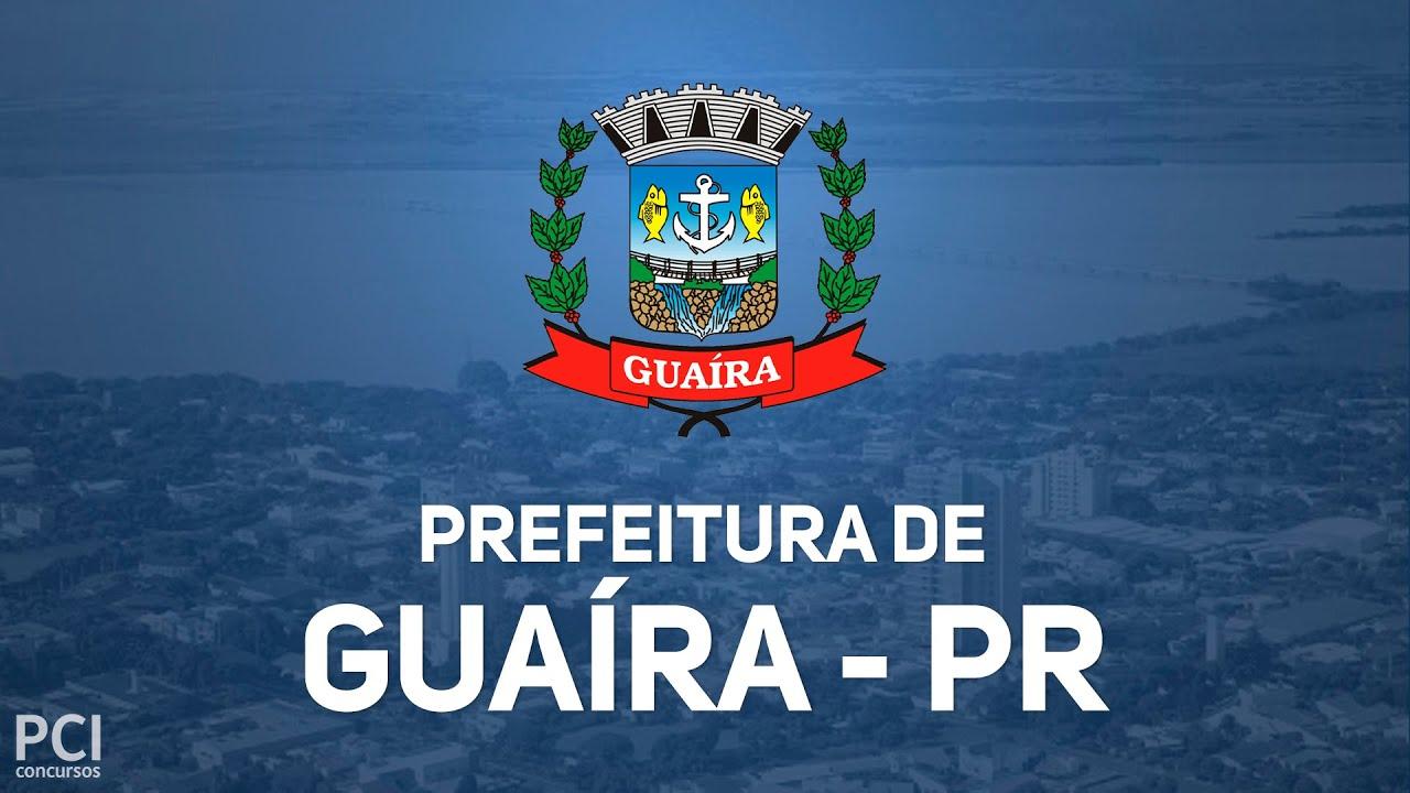Concurso Prefeitura de Guaíra – PR tem iniciais de R$ 15,9 mil
