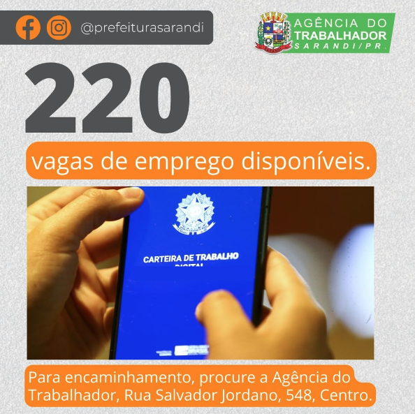 A Agência do Trabalhador de Sarandi está com 220 vagas disponíveis para esta semana