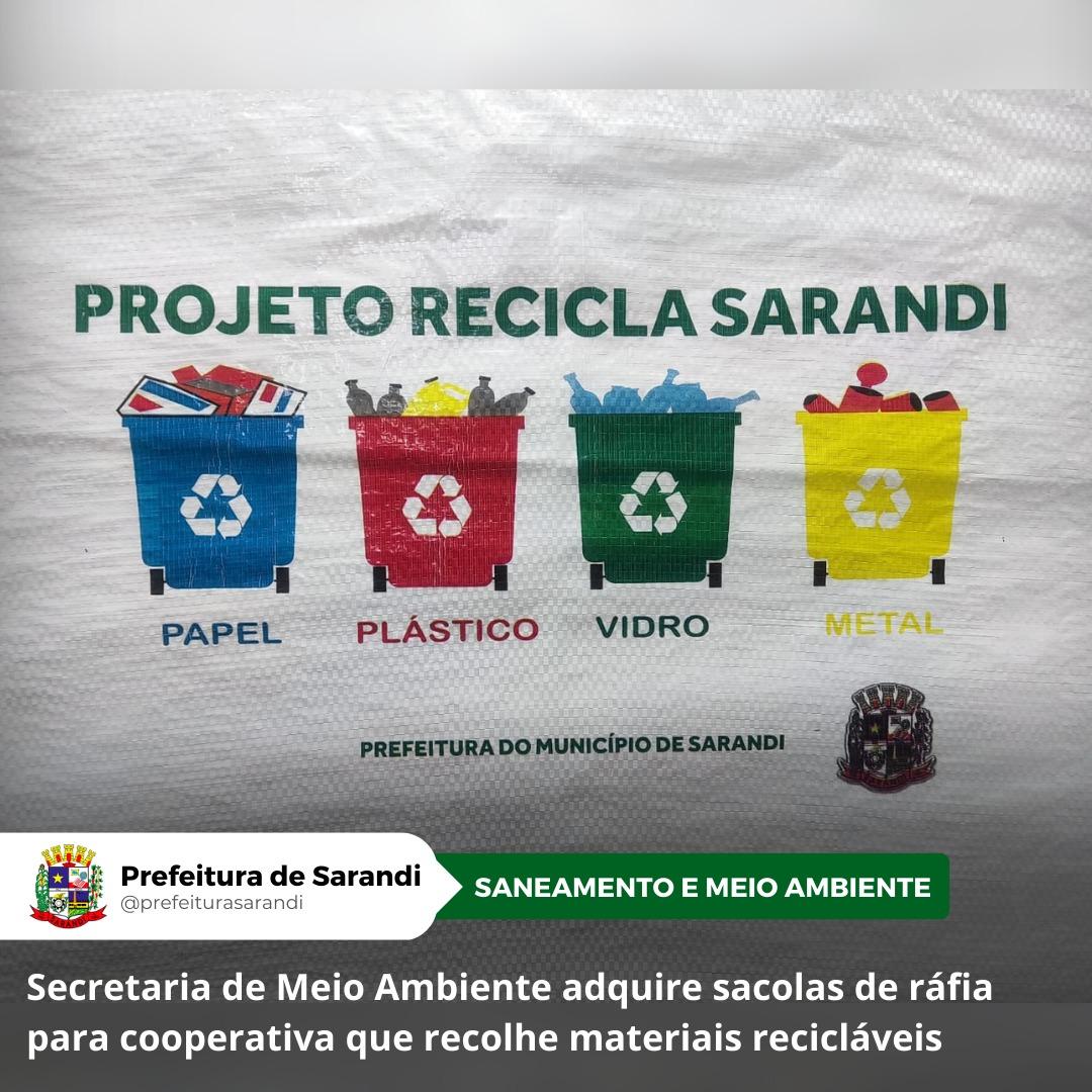 Secretaria de Meio Ambiente de Sarandi adquire sacolas de ráfia para cooperativa que recolhe materiais recicláveis
