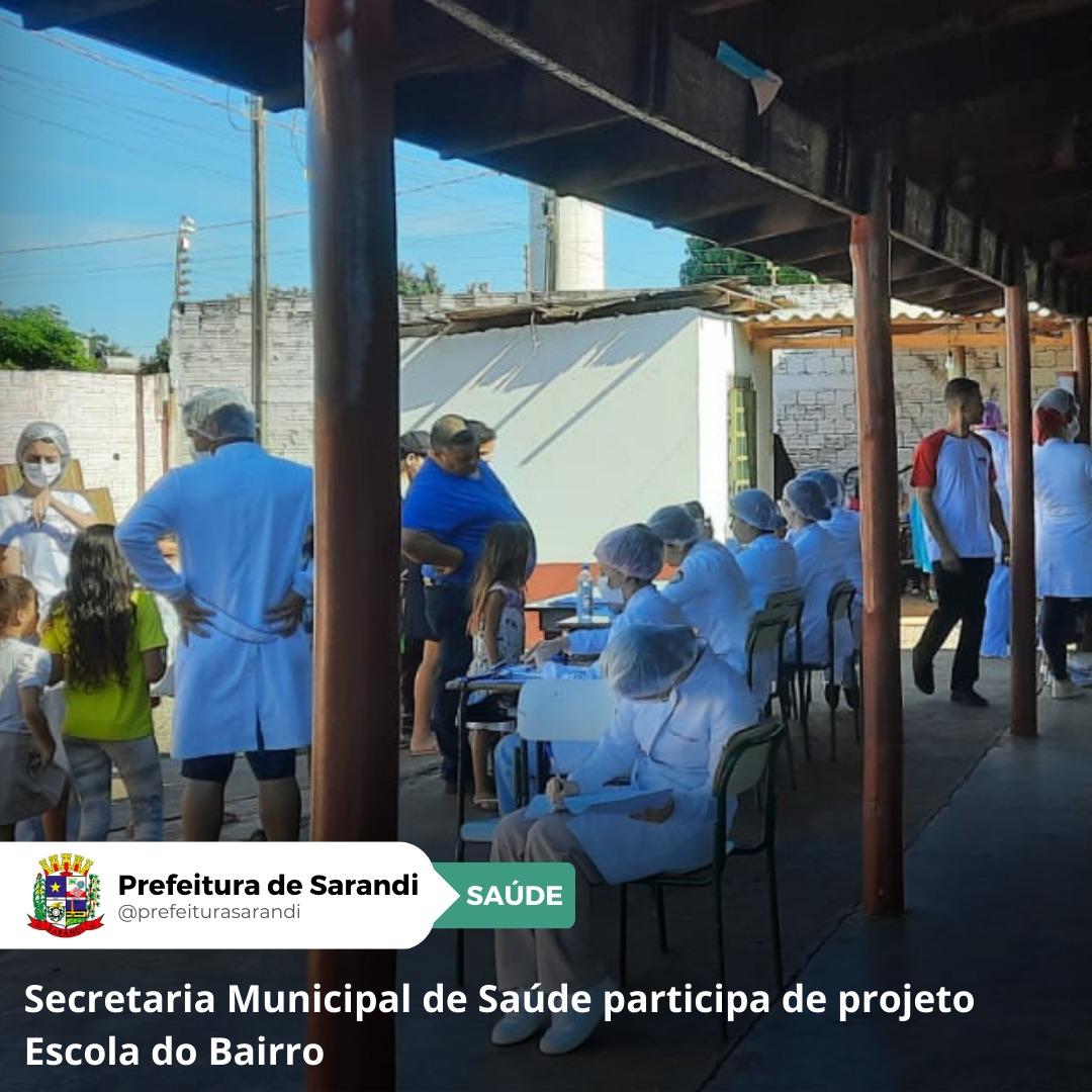 SARANDI - Secretaria Municipal de Saúde participa de projeto Escola do Bairro