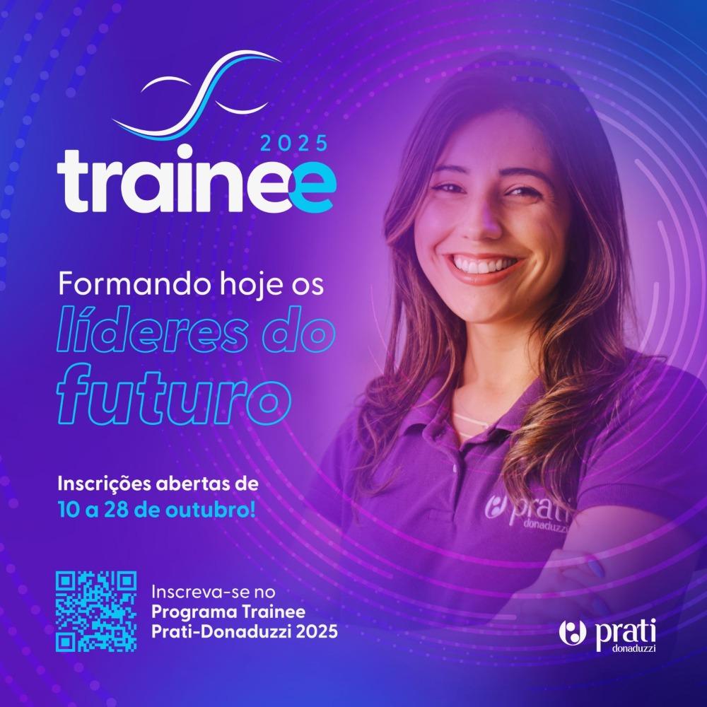 VAGAS DE ESTÁGIO: Programa de Trainee Prati-Donaduzzi - Toledo Paraná