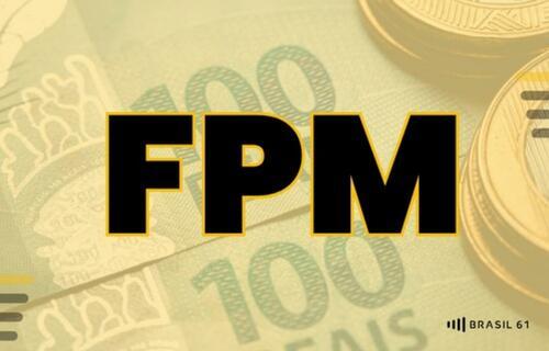 FPM: municípios partilham R$ 1,8 bi nesta terça-feira (20); confira quanto sua cidade recebe