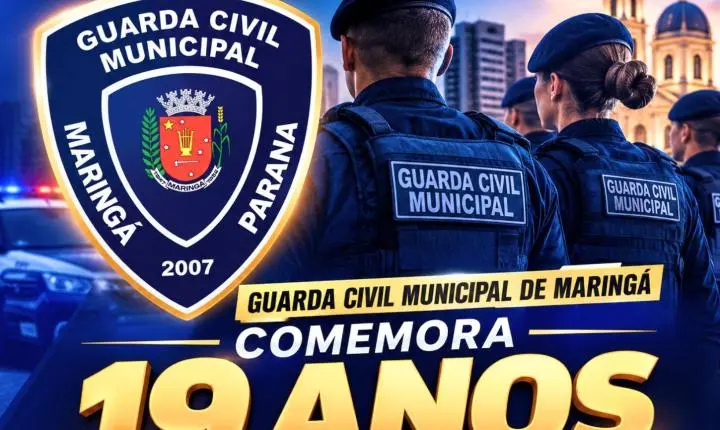 Guarda Civil Municipal de Maringá comemora 19 anos com solenidade e homenagens