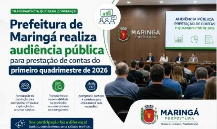 Prefeitura de Maringá realiza audiência pública para prestação de contas do primeiro quadrimestre de 2026